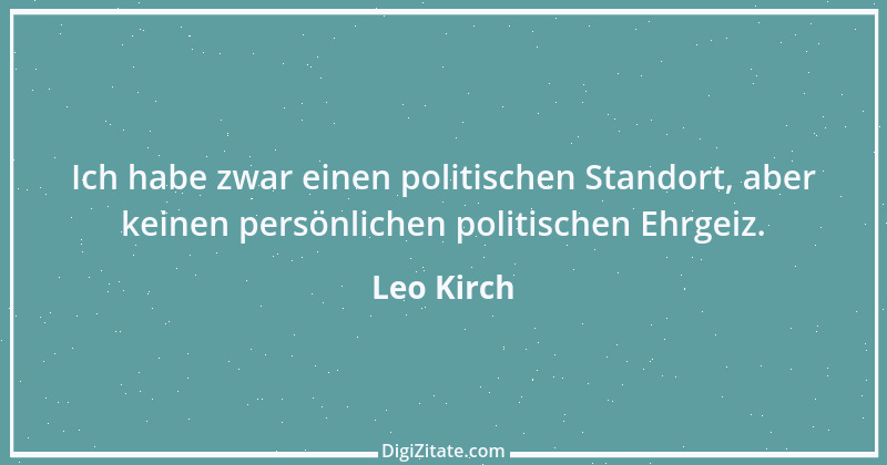 Zitat von Leo Kirch 1