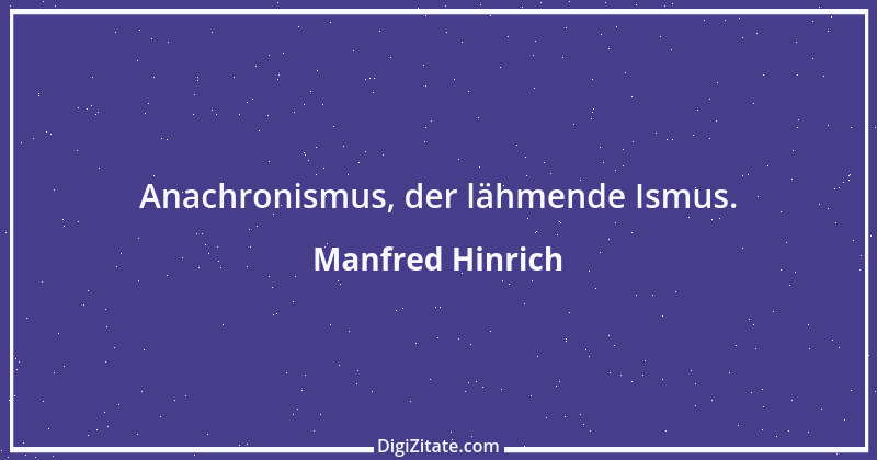 Zitat von Manfred Hinrich 54