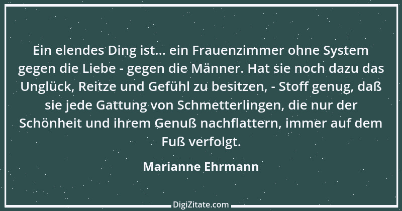 Zitat von Marianne Ehrmann 8