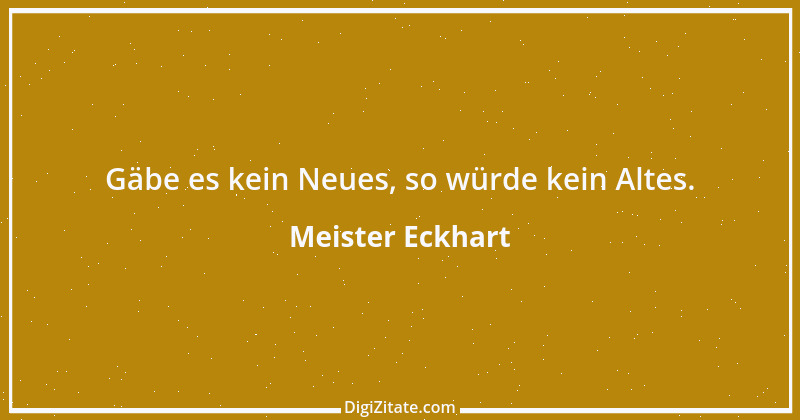 Zitat von Meister Eckhart 81