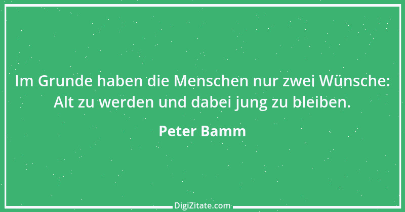 Zitat von Peter Bamm 14