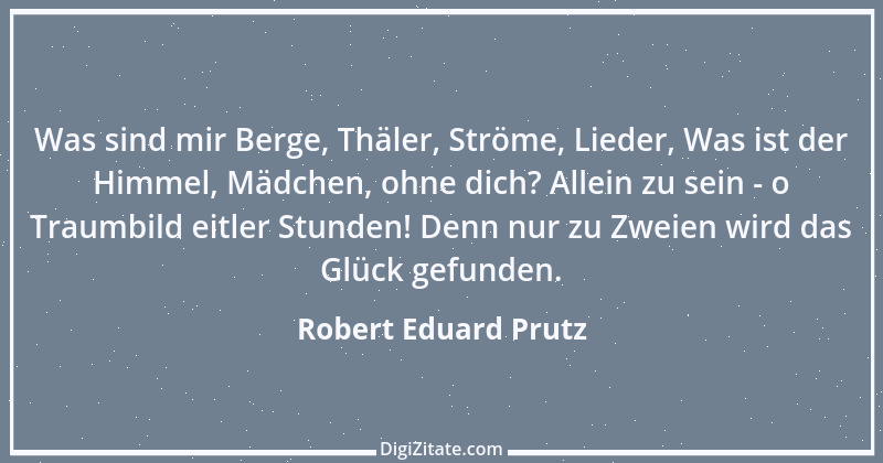 Zitat von Robert Eduard Prutz 6