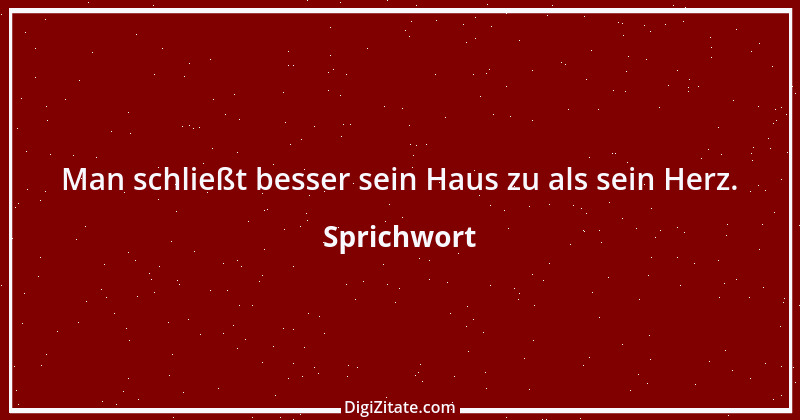 Zitat von Sprichwort 10872