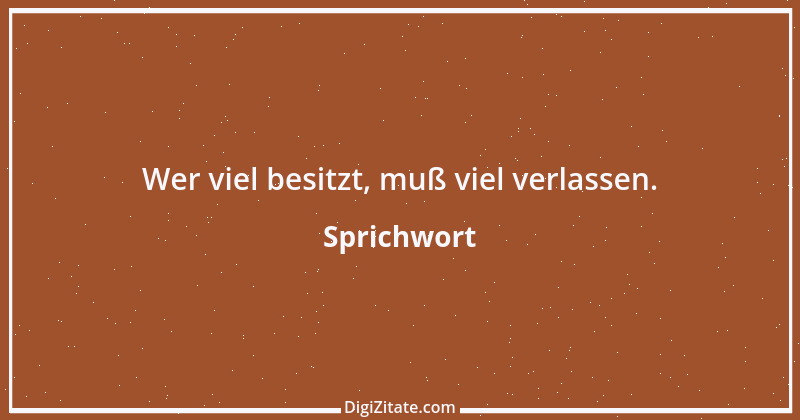 Zitat von Sprichwort 872