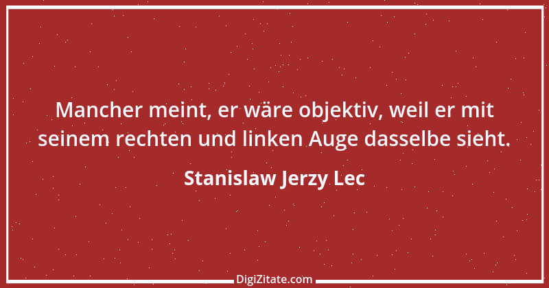 Zitat von Stanislaw Jerzy Lec 213