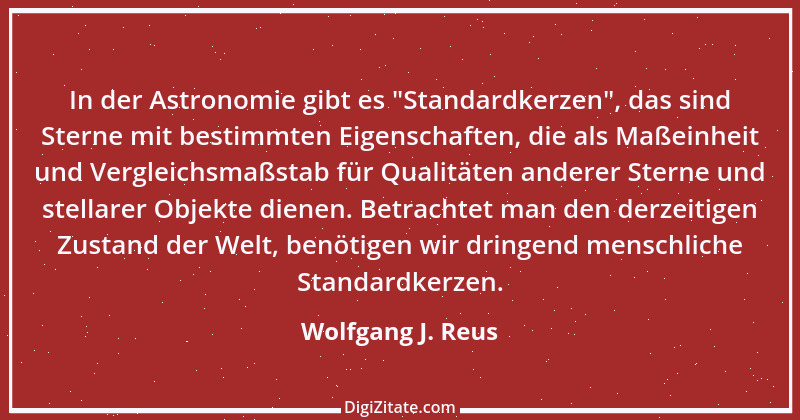 Zitat von Wolfgang J. Reus 720