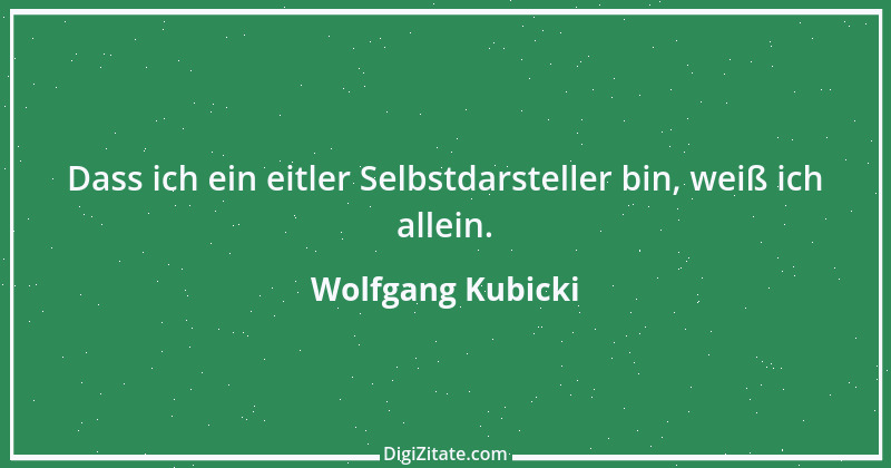 Zitat von Wolfgang Kubicki 4