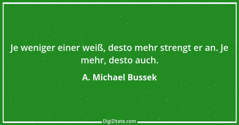 Zitat von A. Michael Bussek 152