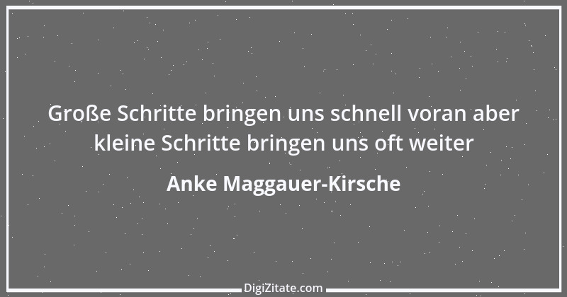 Zitat von Anke Maggauer-Kirsche 178