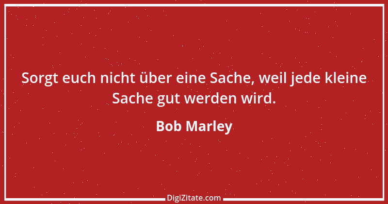 Zitat von Bob Marley 6