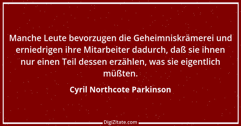 Zitat von Cyril Northcote Parkinson 68