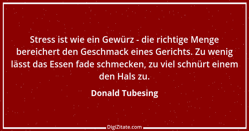 Zitat von Donald Tubesing 1