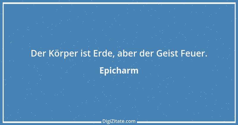 Zitat von Epicharm 30