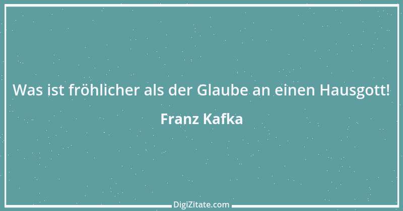 Zitat von Franz Kafka 236