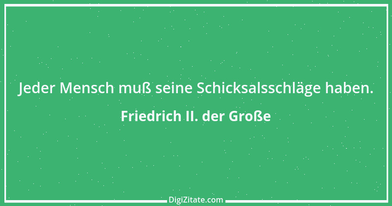 Zitat von Friedrich II. der Große 33