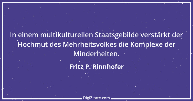 Zitat von Fritz P. Rinnhofer 128