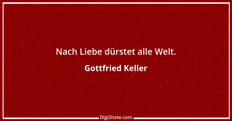 Zitat von Gottfried Keller 128