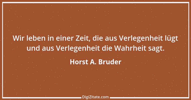 Zitat von Horst A. Bruder 12