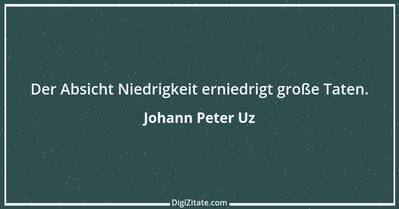 Zitat von Johann Peter Uz 11