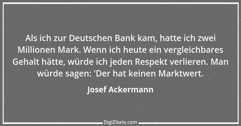 Zitat von Josef Ackermann 7