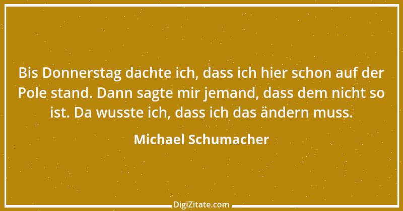 Zitat von Michael Schumacher 31