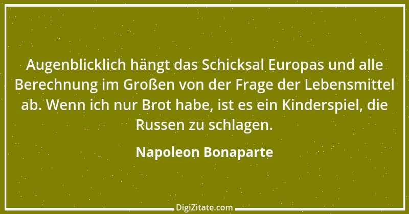 Zitat von Napoleon Bonaparte 231