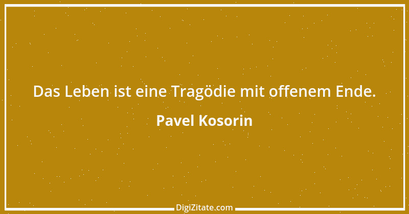 Zitat von Pavel Kosorin 264