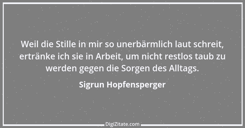 Zitat von Sigrun Hopfensperger 49