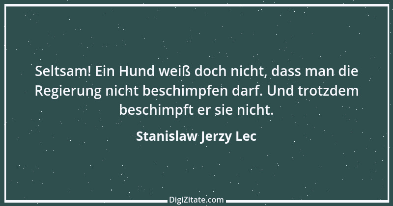 Zitat von Stanislaw Jerzy Lec 214