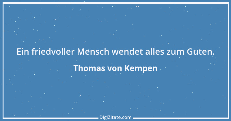 Zitat von Thomas von Kempen 43