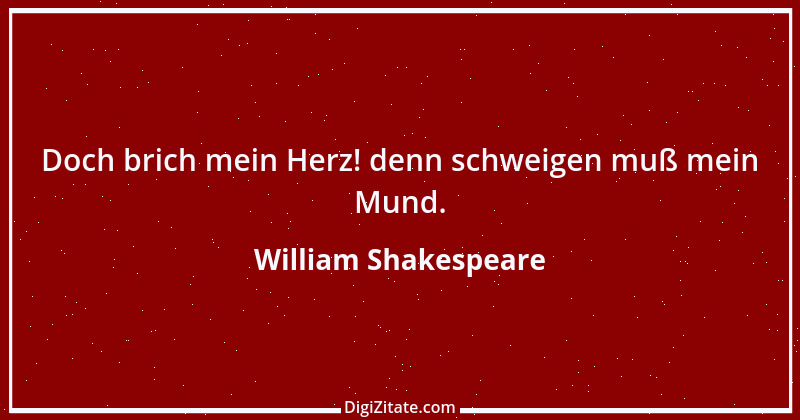 Zitat von William Shakespeare 467