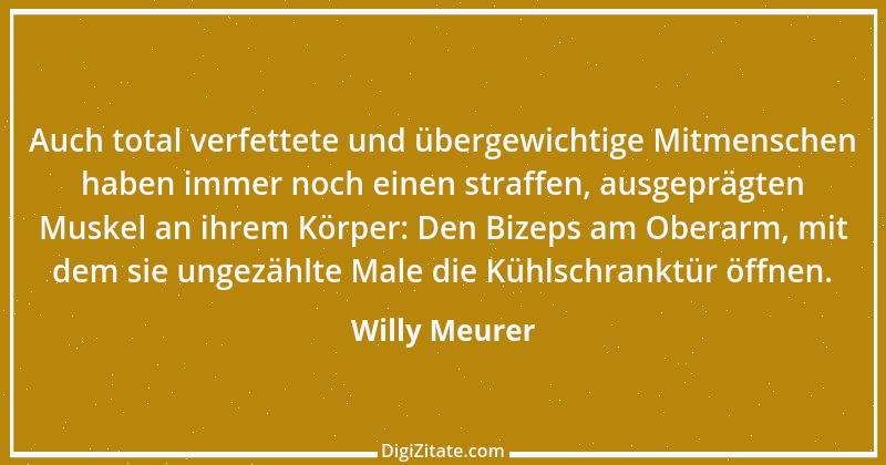 Zitat von Willy Meurer 182