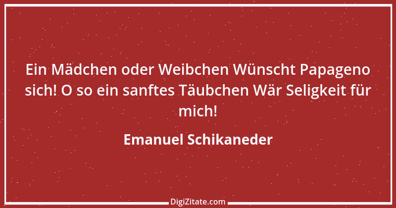 Zitat von Emanuel Schikaneder 3