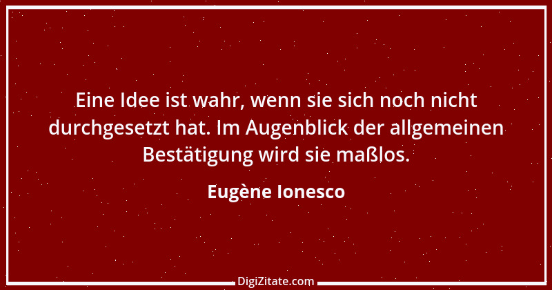 Zitat von Eugène Ionesco 15