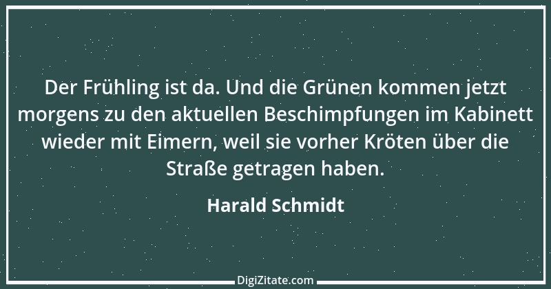 Zitat von Harald Schmidt 200