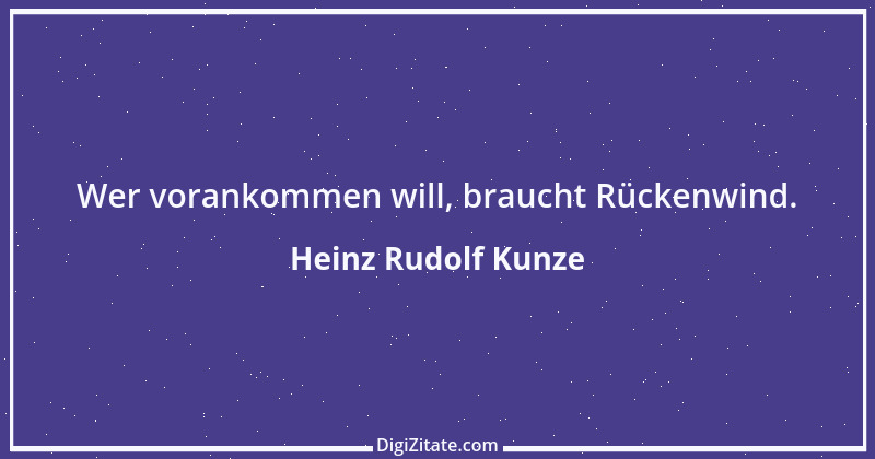 Zitat von Heinz Rudolf Kunze 1