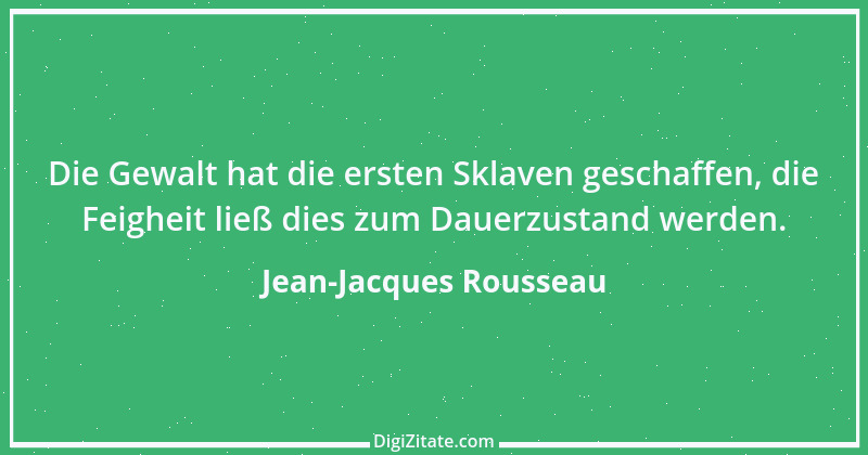 Zitat von Jean-Jacques Rousseau 469