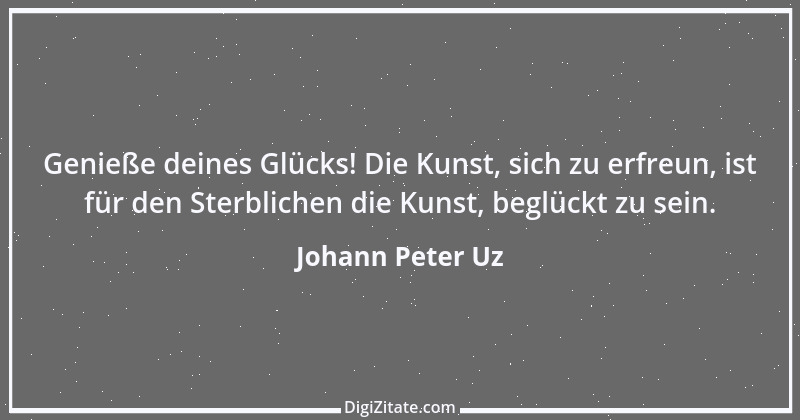 Zitat von Johann Peter Uz 12