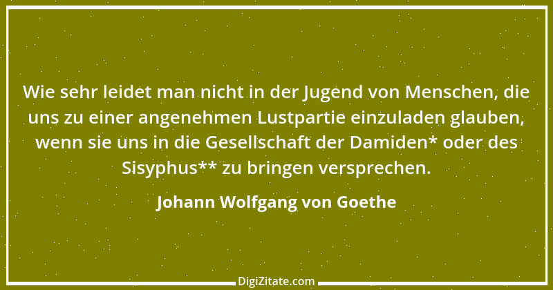 Zitat von Johann Wolfgang von Goethe 1882