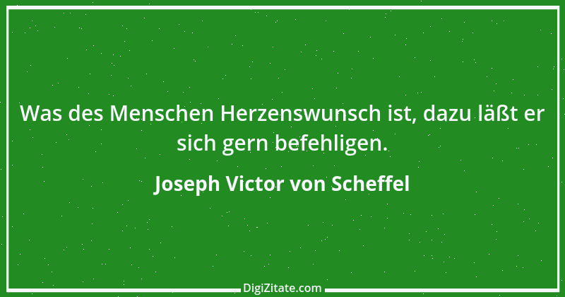 Zitat von Joseph Victor von Scheffel 76