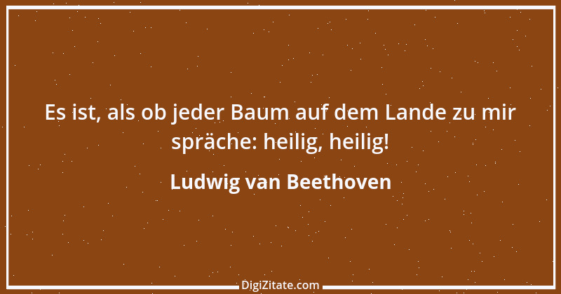 Zitat von Ludwig van Beethoven 20