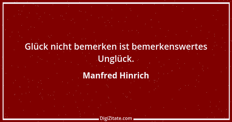 Zitat von Manfred Hinrich 1056