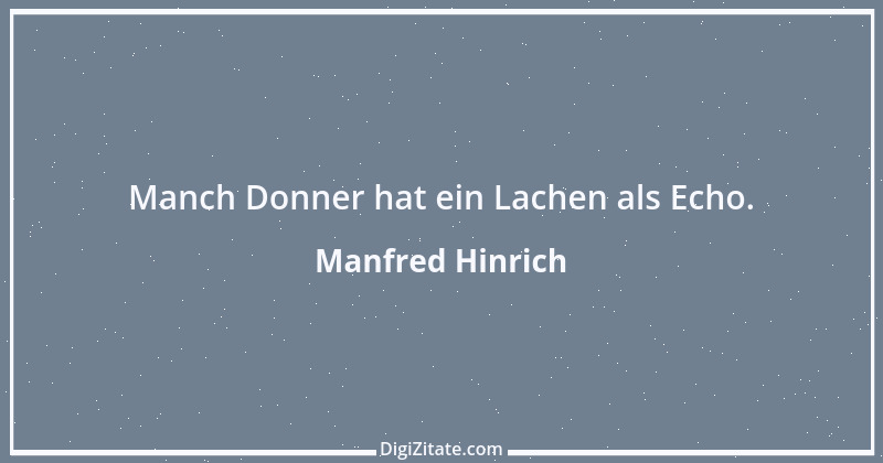 Zitat von Manfred Hinrich 3056