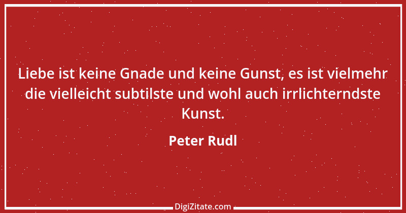 Zitat von Peter Rudl 1156