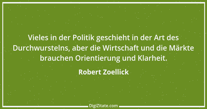 Zitat von Robert Zoellick 1