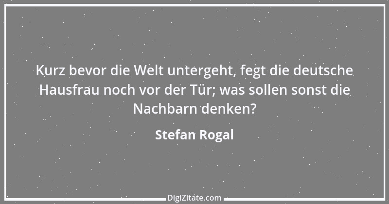 Zitat von Stefan Rogal 251