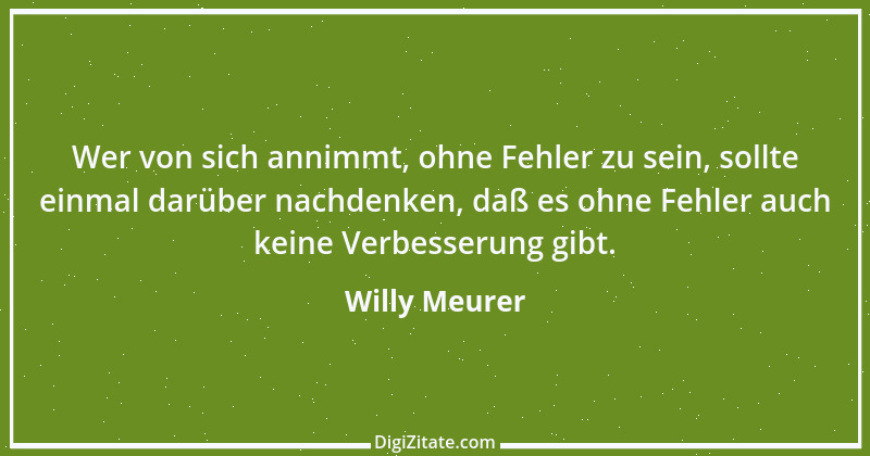 Zitat von Willy Meurer 1183