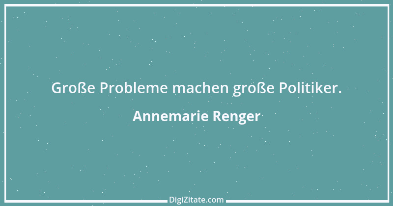 Zitat von Annemarie Renger 1