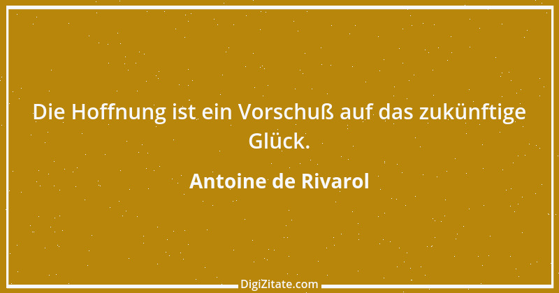 Zitat von Antoine de Rivarol 29