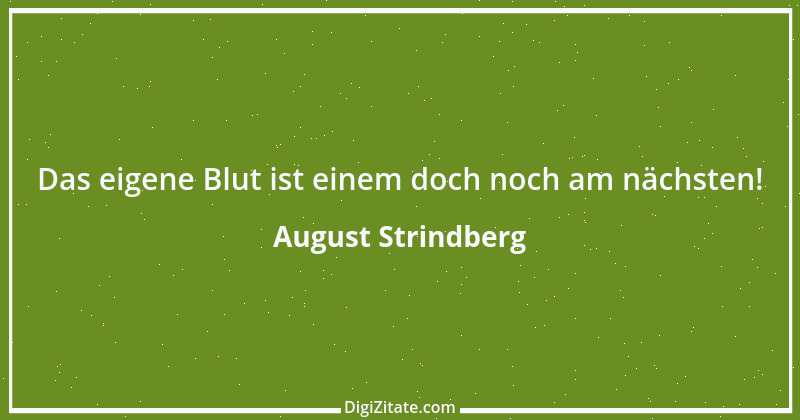 Zitat von August Strindberg 67